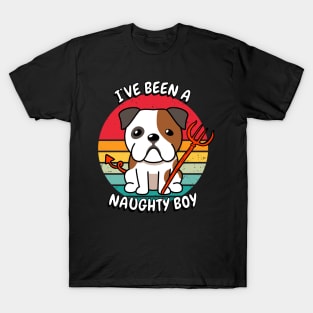 ive been a naughty boy - bulldog T-Shirt